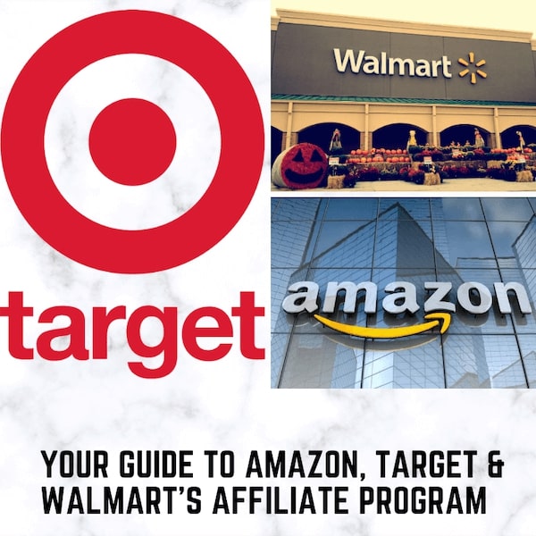 Amazon Target and Walmart Affiliate Program