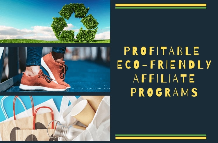 Eco Friendly Affiliate Programs