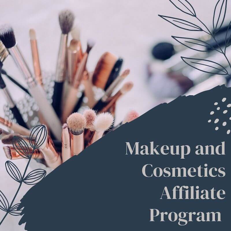 Makeup and Cosmetics Affiliate Program