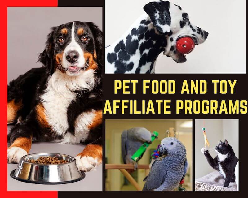 Pet Food and Toys Affiliate Programs