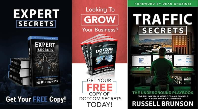 Dotcom Secrets, Expert Secrets and Traffic Secrets