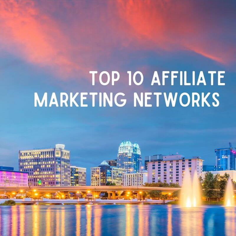 Top 10 Affiliate Marketing Networks