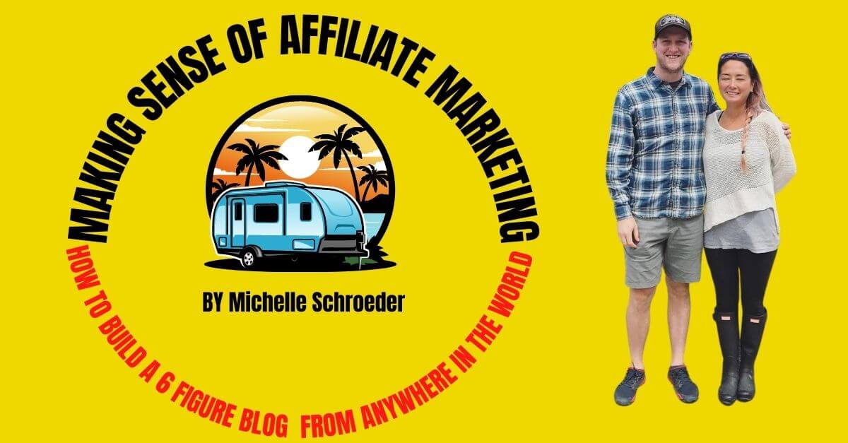 A Complete Review of Making Sense of Affiliate Marketing Course by Michelle Schroeder-Gardner - 1