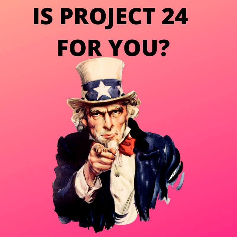 is project 24 for you (1)